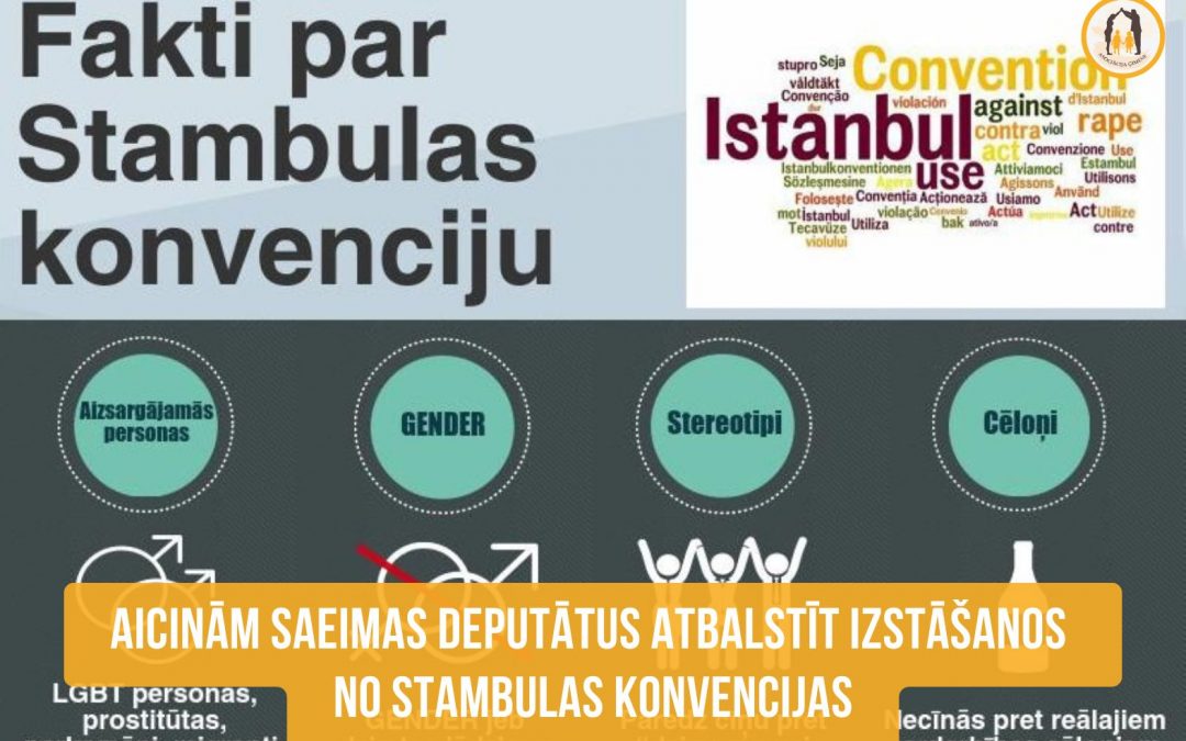 Aicinājums Saeimas deputātiem atbalstīt izstāšanos no Stambulas konvencijas
