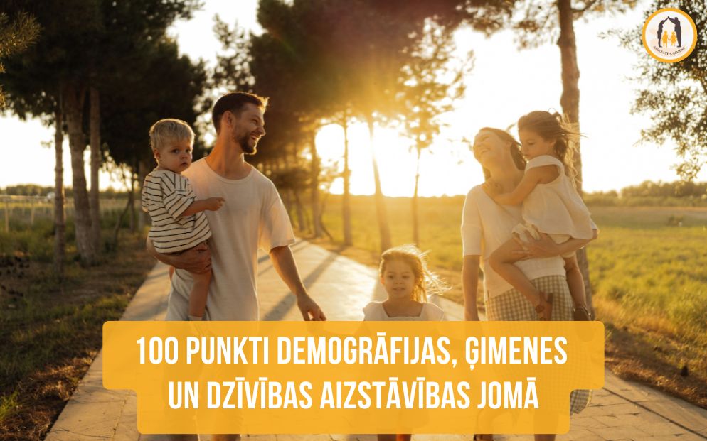 100 punktu priekšlikums partiju programmām demogrāfijas, ģimenes un dzīvības aizstāvības jomā